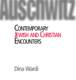 Paulist Press Auschwitz: Contemporary Jewish and Christian Encounters, by Dina Wardi (paperback)