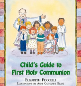 Paulist Press Child's Guide to First Holy Communion, by Elizabeth Ficocelli (Hardcover)