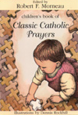 Paulist Press Children's Book of Classic Catholic Prayers, by Robert F. Morneau (paperback)