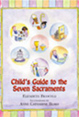 Paulist Press Child's Guide to the Seven Sacraments, by Elizabeth Ficocelli (hardcover)