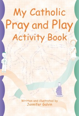 Paulist Press My Catholic Pray and Play Activity Book, by Jennifer Galvin (paperback)