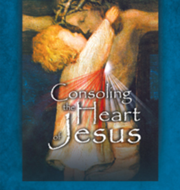 Catholic Word Publisher Group Consoling the Heart of Jesus- Prayer Companion/Prayer Card, by Br. Michael Gaitley, MIC (paperback)