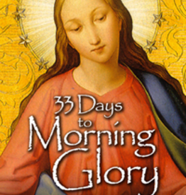 Catholic Word Publisher Group 33 Days to Morning Glory, by Br. Michael Gaitley, MIC (paperback)