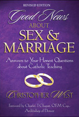 Franciscan Media Good News About Sex & Marriage: Answers to Your Honest Questions about Catholic Teaching, by Christopher West (paperback)