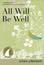 Ave Maria Press All Will Be Well, by Julian of Norwich, edited by John Kirvan (paperback)