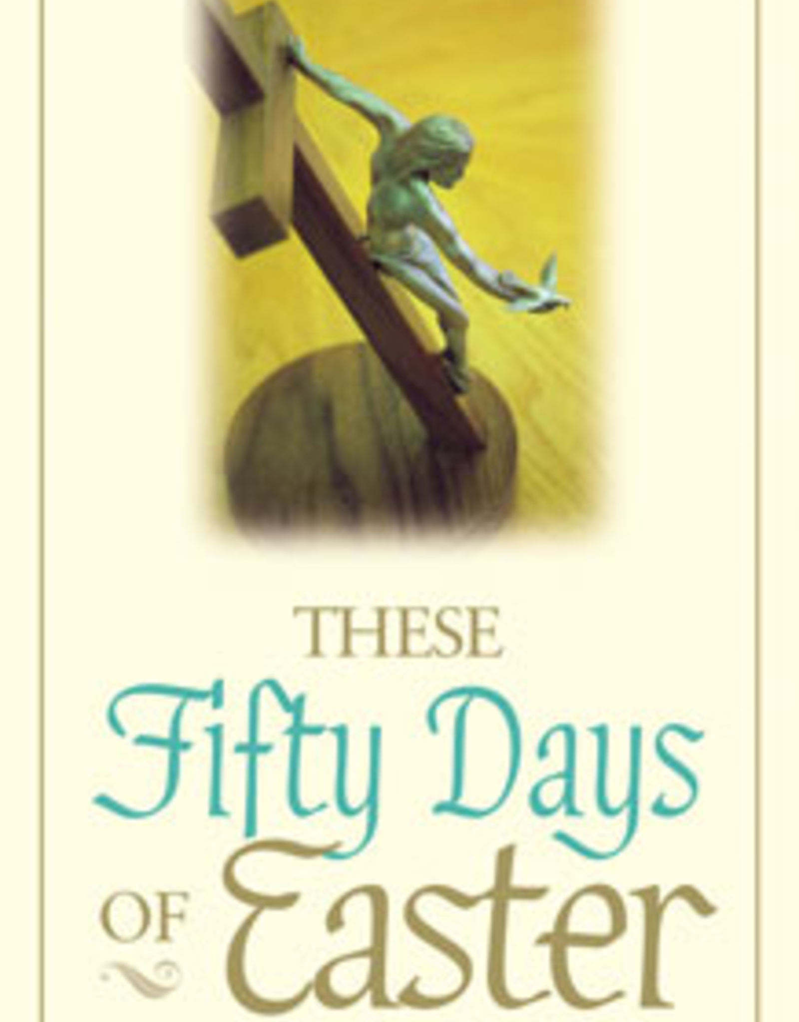Liguori Press These Fifty Days of Easter, by Hans Christoffersen (pamphlet)