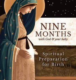 Sophia Institute Nine Months with God and Your Baby: Spiritual Preparation for Birth, by Eline Landon (paperback)