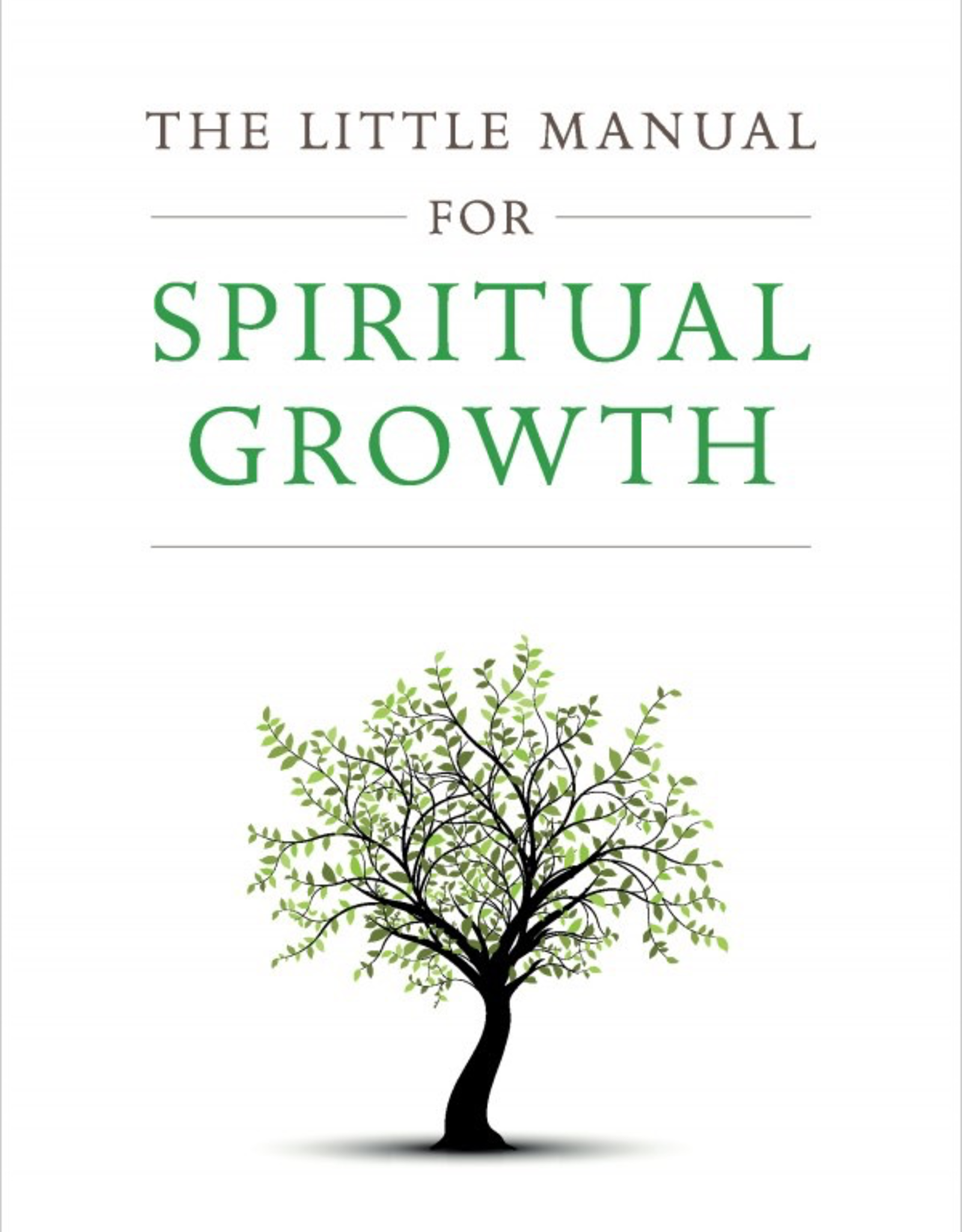 Sophia Institute The Little Manual for Spiritual Growth, by John Portavella (paperback)