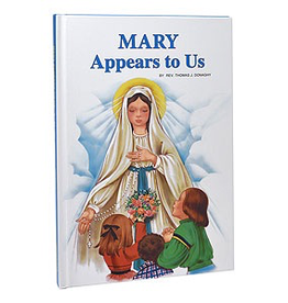 Catholic Book Publishing Mary Appears to Us, by Lawrence Lovasik (hardcover)