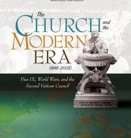 Ave Maria Press The Church is the Modern Era (1846-2005): Pius IX, World Wars, and the Second Vatican Councl, by David Wagner (paperback)