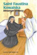 Pauline Saint Faustina Kowalska:  Messenger of Mercy, by Suan Helen Wallace (paperback)