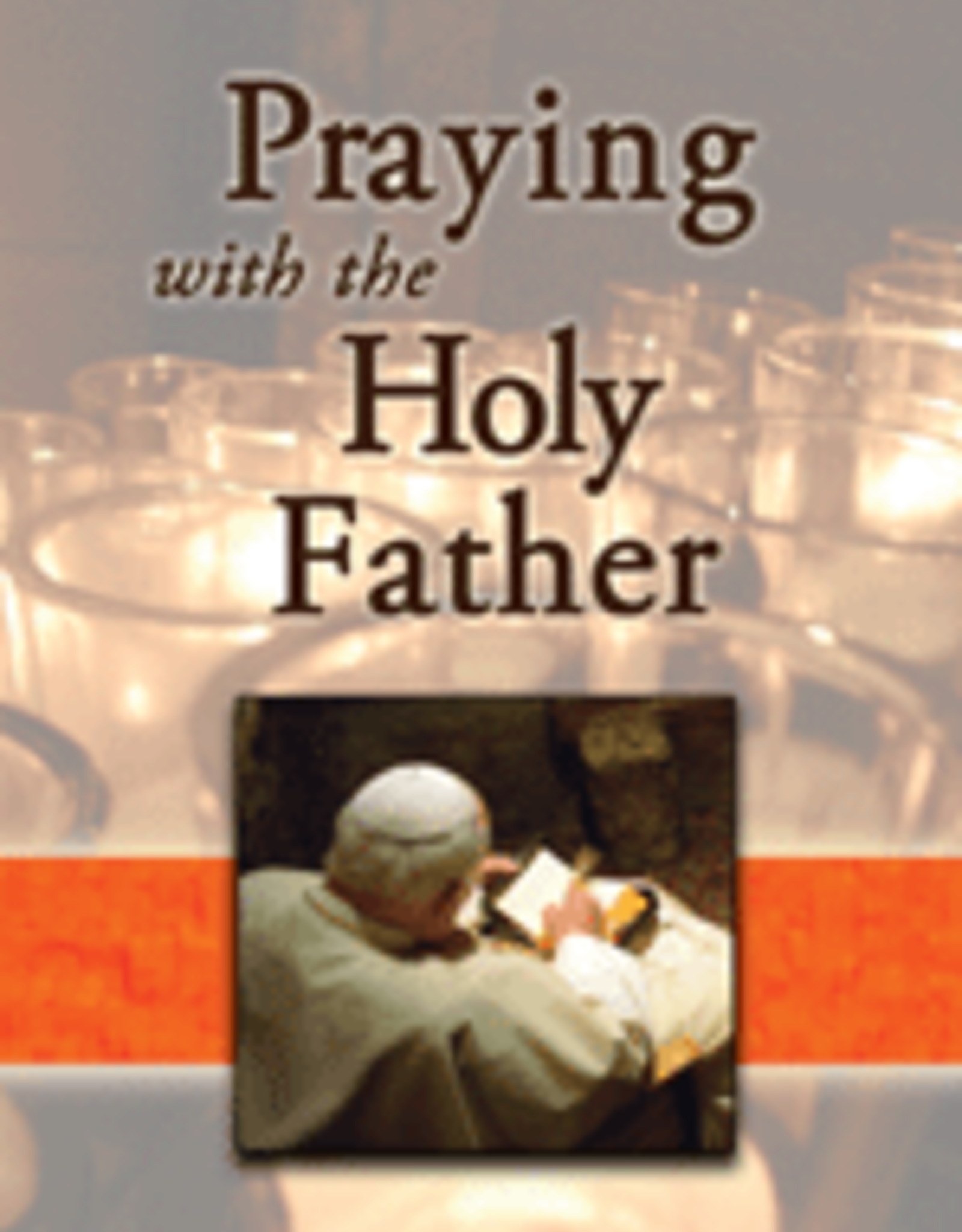 Pauline Praying with the Holy Father (paperback)