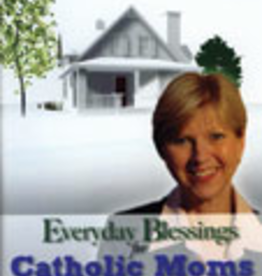 Ignatius Press Everyday Blessings for Catholic Moms (DVD)