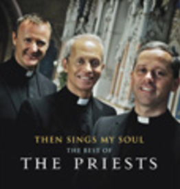 Ignatius Press Then Sings My Soul, The Priests