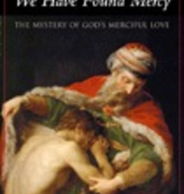 Ignatius Press We Have Found Mercy: The Mystery of God's Merciful Love, by Christoph Cardinal Schoenborn (paperback)