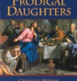 Ignatius Press Prodigal Daughters: Catholic Women Come Home to the Church, by Donna Steichen (paperback)