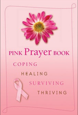 Liguori Pink Prayer Book:  Coping, Healing, Surviving, Theriving, by Diana Losciale (paperback)