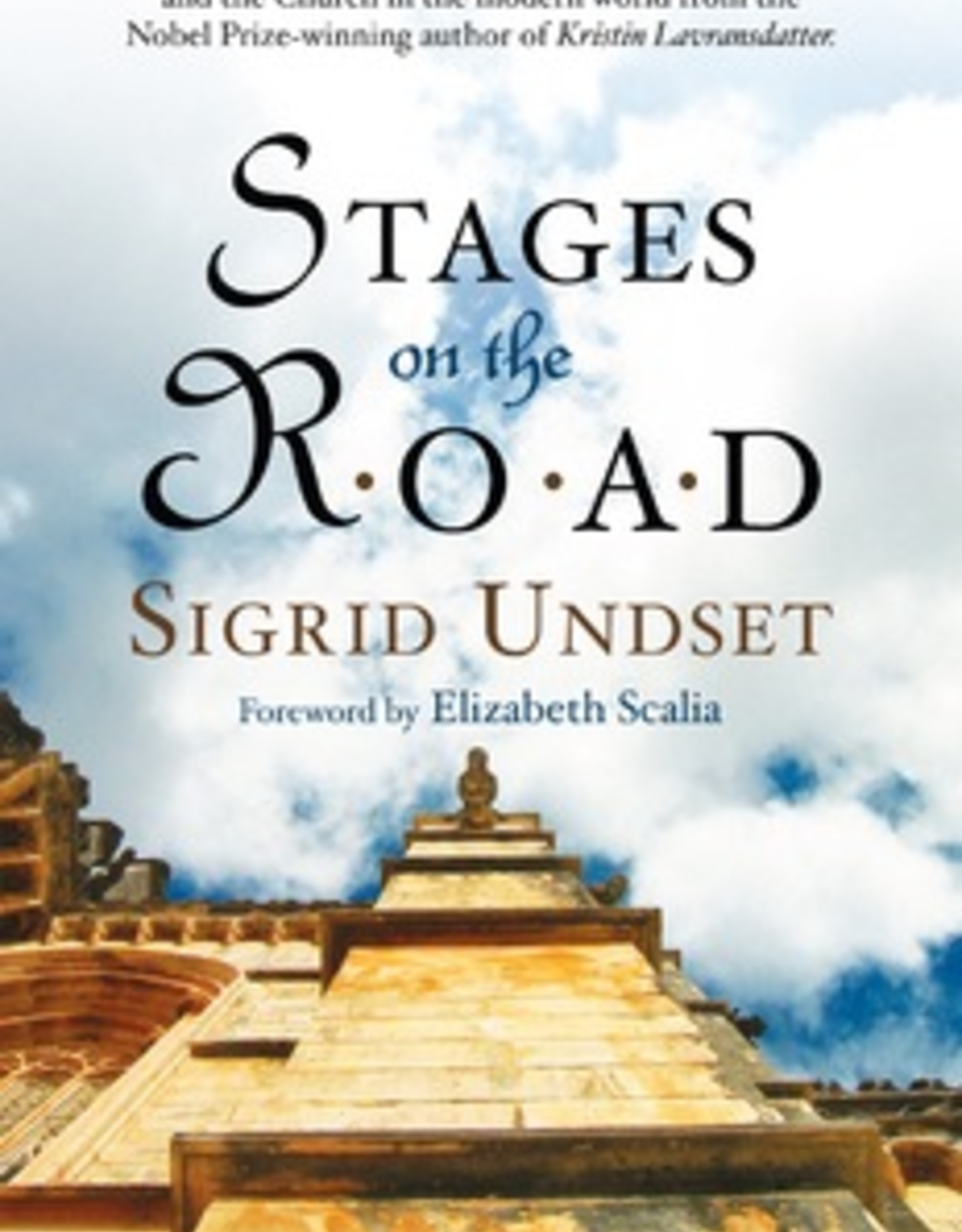 Ave Maria Press Stages on the Road, by Sigrid Undset (paperback)