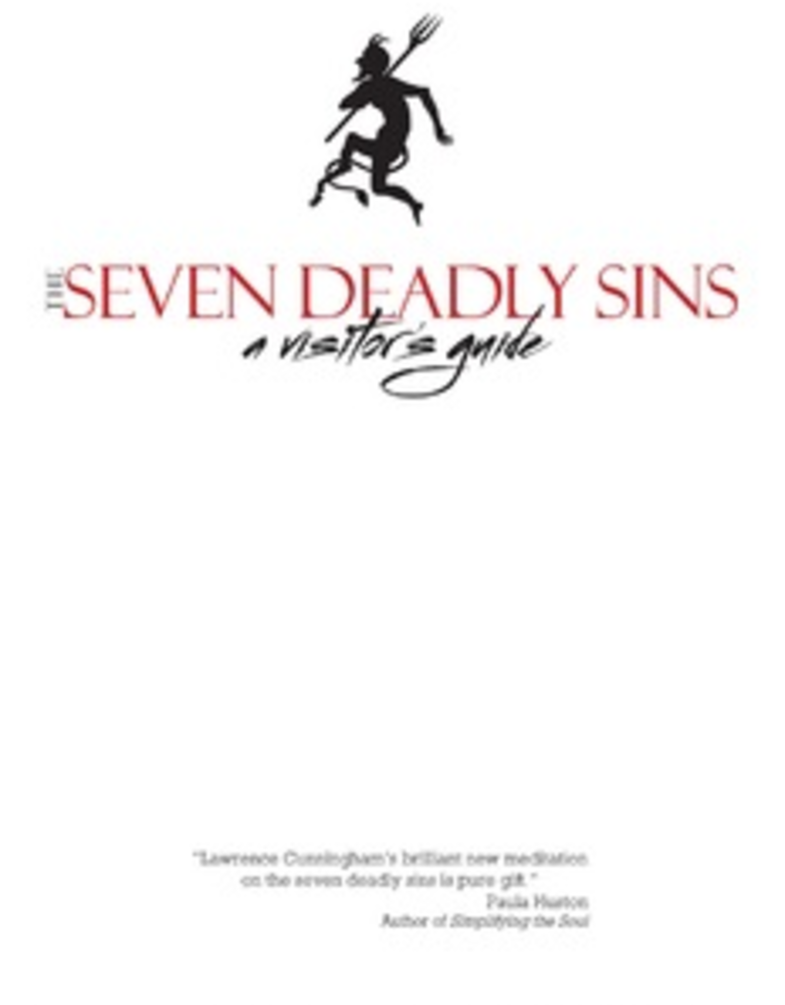 Ave Maria Press The Seven Deadly Sins:  A Visitor's Guide, by Lawrence S. Cunningham (paperback)