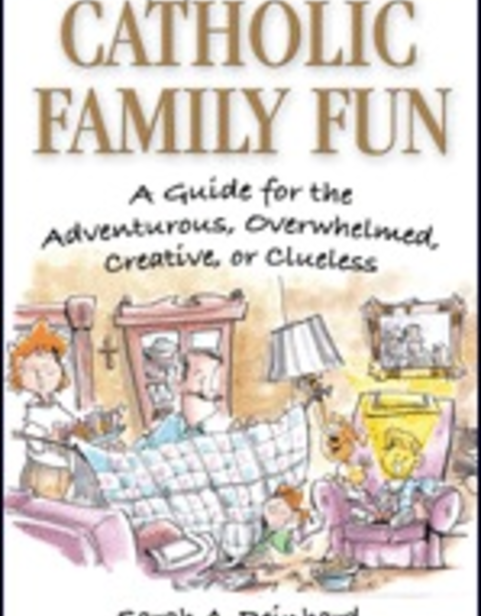 Pauline Catholic Family Fun, by Sarah A. Reinhard (paperback)
