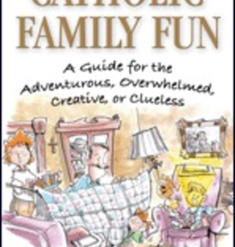 Pauline Catholic Family Fun, by Sarah A. Reinhard (paperback)