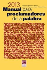 Liturgical Training Press Manual para proclamadores de la palabra 2013, Santiago CortÌ©s-SjÌ¦berg