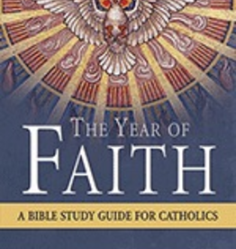 Our Sunday Visitor The Year of Faith: A Bible Study Guide for Catholics, by Mitch Pacwa (paperback)