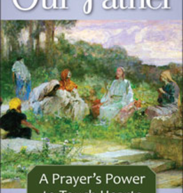 Liguori Press The Our Father: A Prayer's Power to Touch Hearts, by Dennis J. Billy CSsR