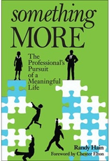 Liguori Something More:  The Professionals Pursuit of a Meaningful Life, by Randy Hain (paperback)