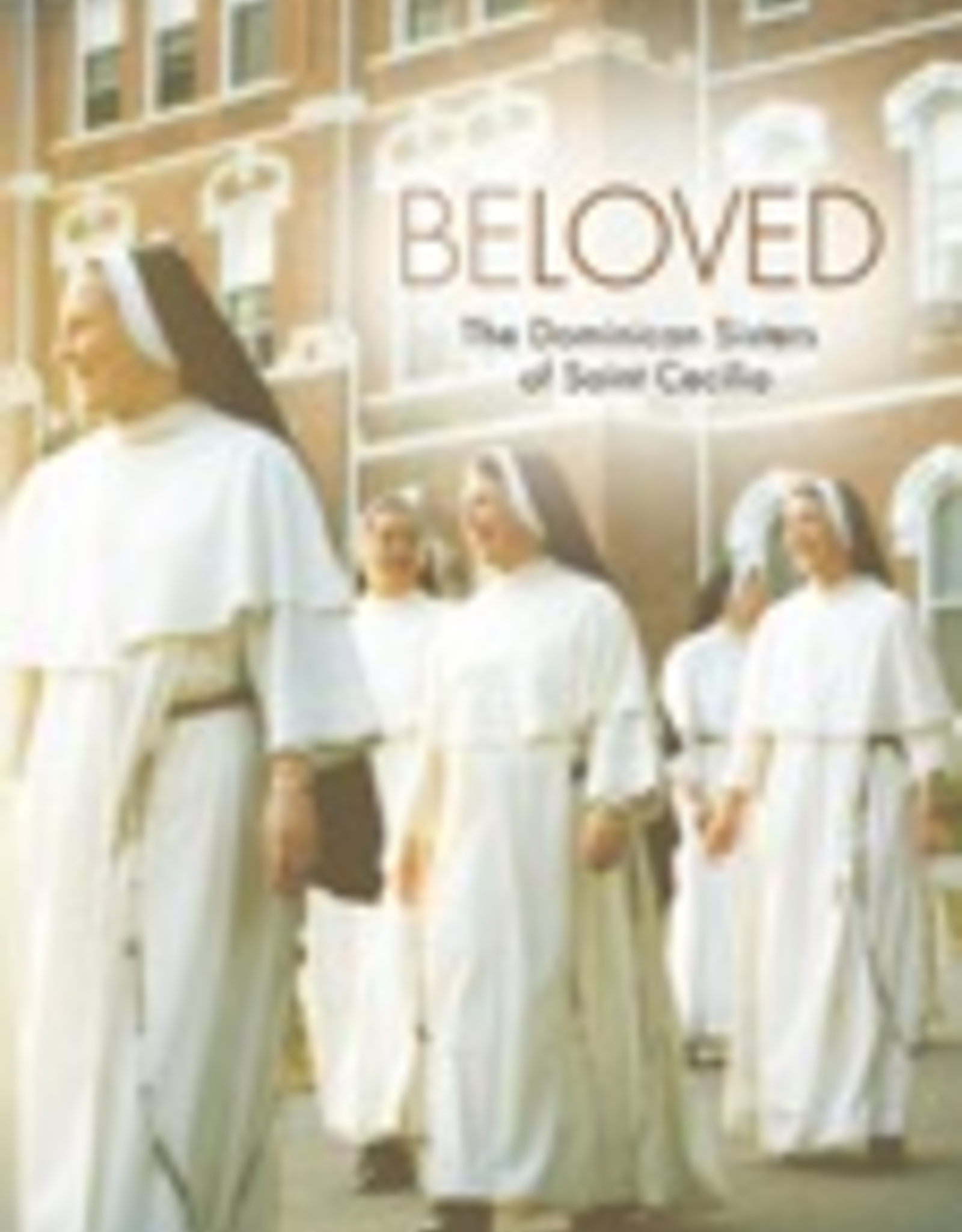 Ignatius Press Beloved:  The Dominican Sisters of St. Cecilia (DVD)