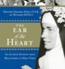 Ignatius Press The Ear of the Heart: An Actress" Journey from Holywood to Holy Vows, by Mother Dolores Hart and Richard DeNeut (hardcover)