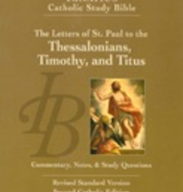 Ignatius Press The Letters of St. Paul to the Thessalonians, Timothy and Titus (2nd ed.): Ignatius Catholic Study Bible, by Scott Hahn and Curtis Mitch (paperback)