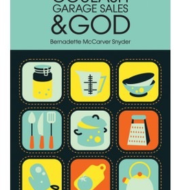 Liguori Goulash, Garage Sales and God, by Bernadette Snyder (paperback)