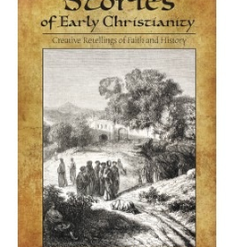 Liguori Stories of Early Christianity: Creative Retellings of Faith and History, by vanThanh Nguyen (paperback)