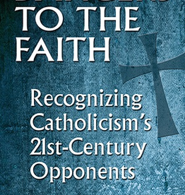 Our Sunday Visitor Dangers to the Faith: Recognizing Catholicism's Opponents, by Al Kresta (paperback)