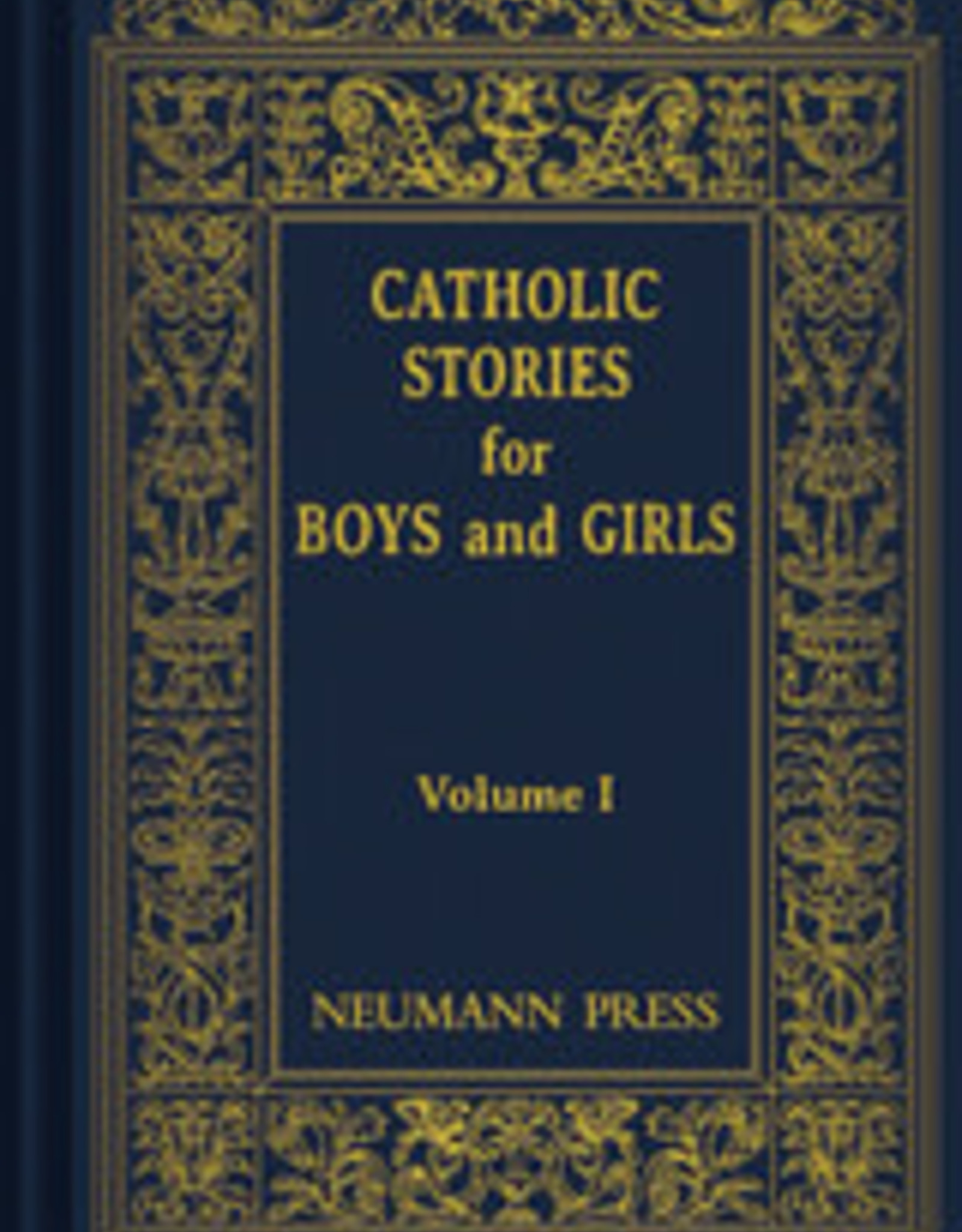 Catholic Stories for Boys and Girls, by Neumann Press (hardcover)