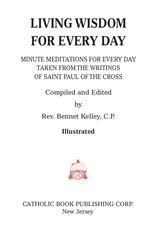 Catholic Book Publishing Living Wisdom for Every Day, by Rev. Bennet Kelley
