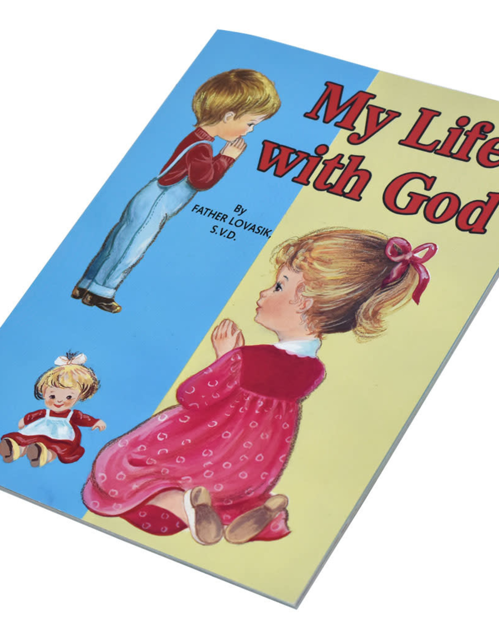 Catholic Book Publishing My Life With God, by Rev. Lawrence Lovasik