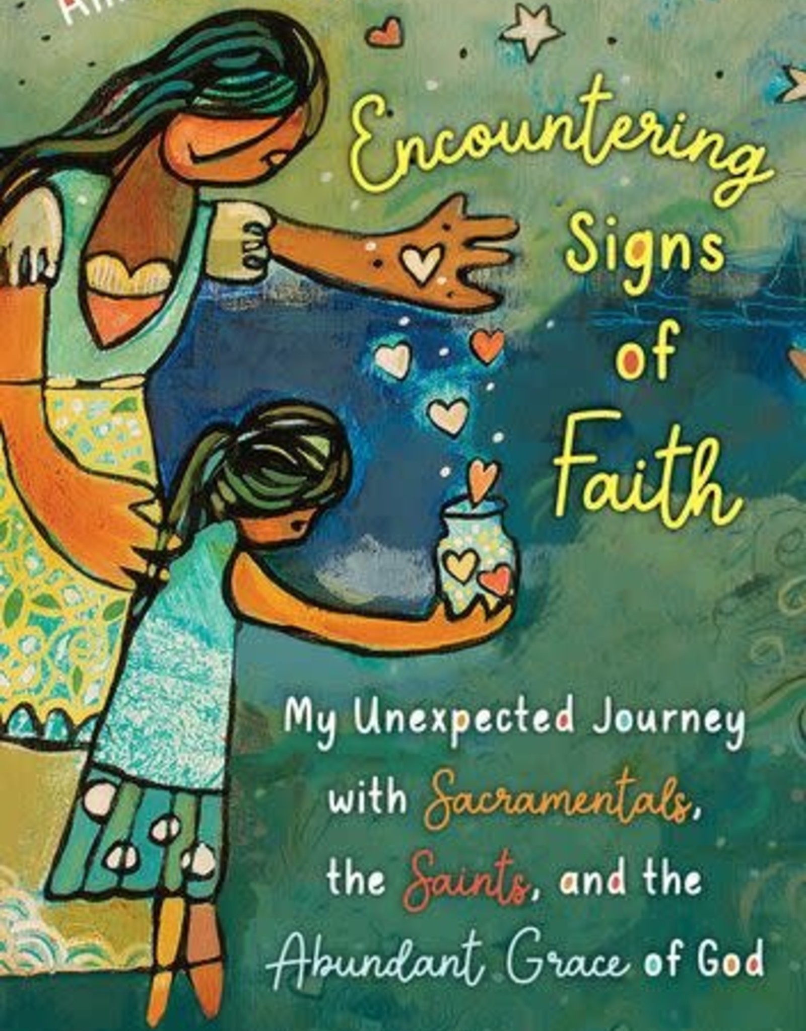 Encountering Signs of Faith, by Allison Gingras