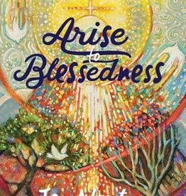 Arise to Blessedness, by Jen Norton (paperback)