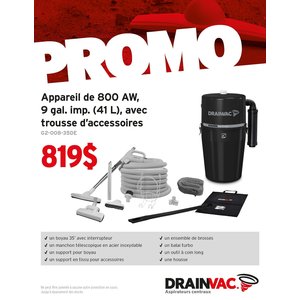 Drainvac DrainVac G2 - Dark Edition - 800 AW avec trousse d’accessoires  et boyau 35 pieds incluse