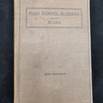 Scotts Book-High School Algebra by William J Milne