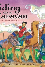 Barefoot Books Riding on a Caravan: A Silk Road Adventure (Softcover)