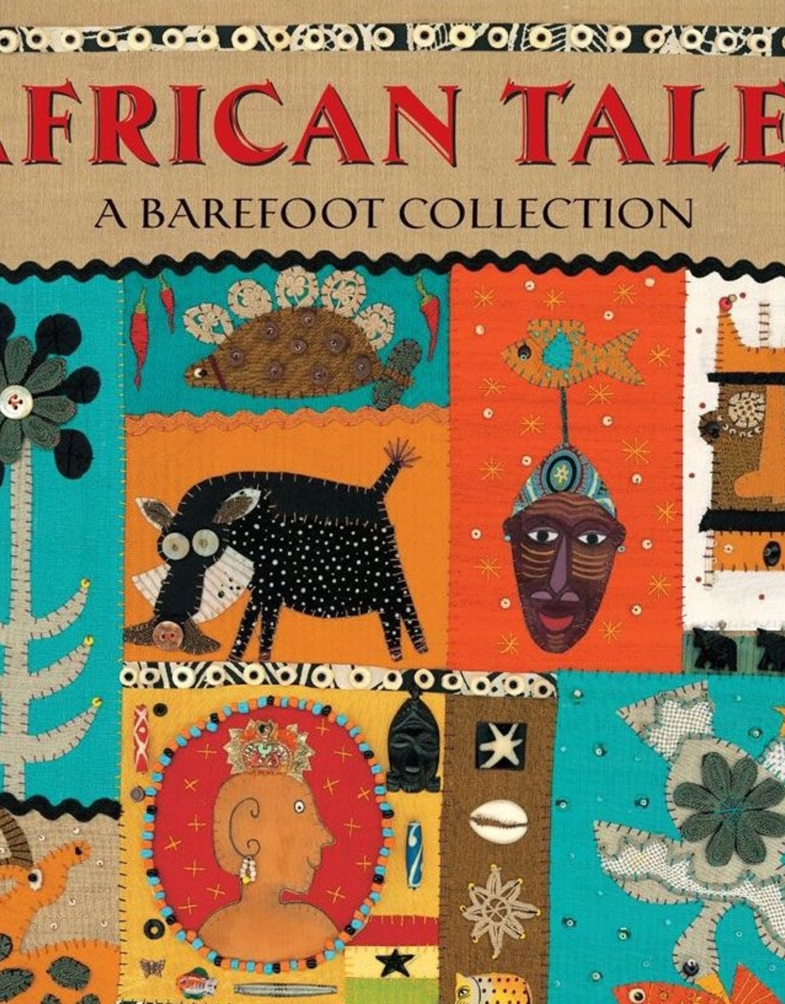 Barefoot Books African Tales: A Barefoot Collection