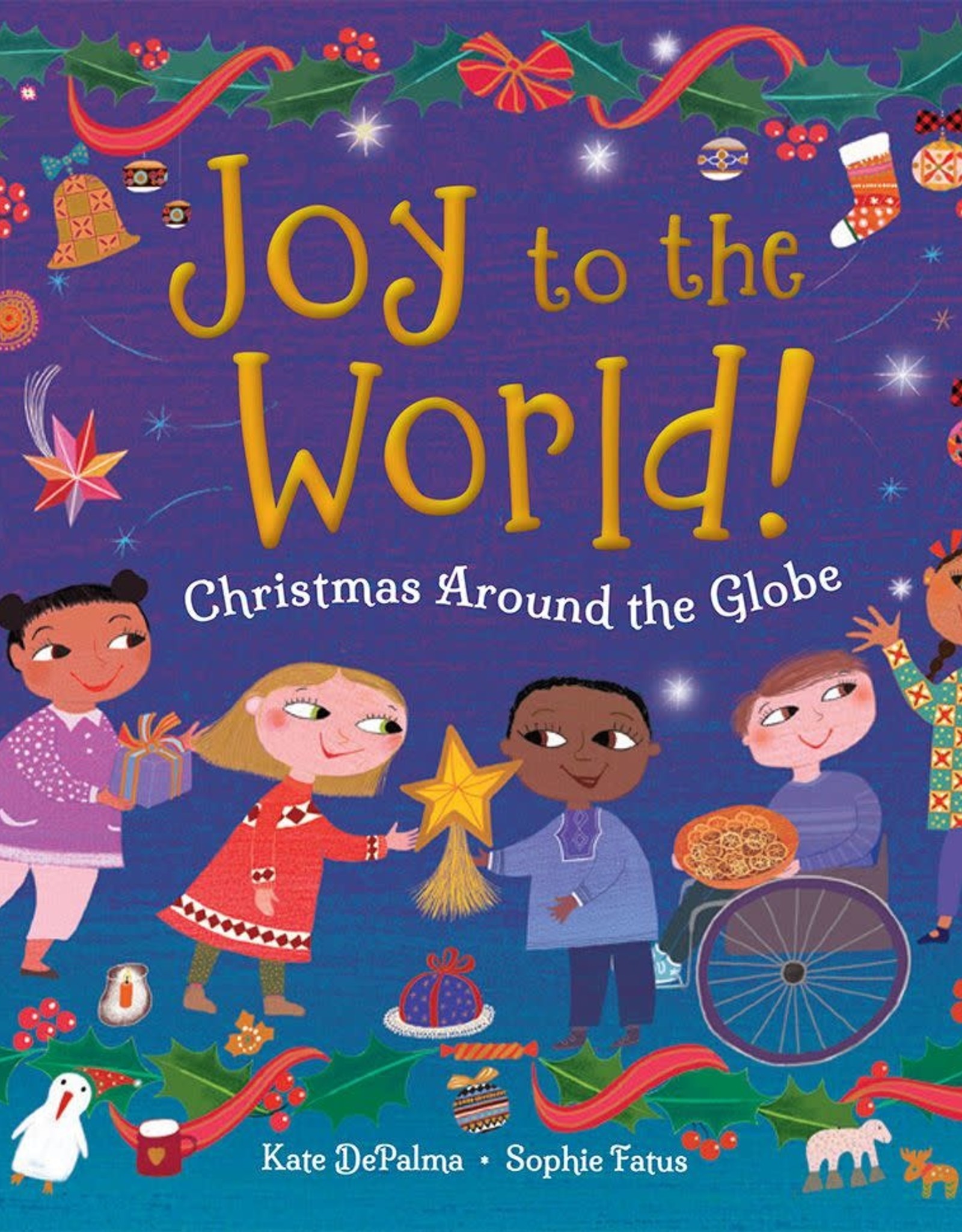 Barefoot Books Joy to the World! Christmas Around the Globe