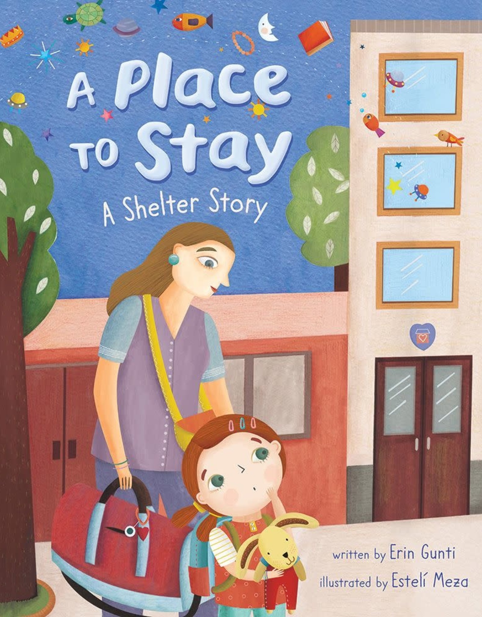 Barefoot Books A Place to Stay: A Shelter Story