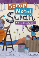 Barefoot Books Scrap Metal Swan: A River Clean-Up Story