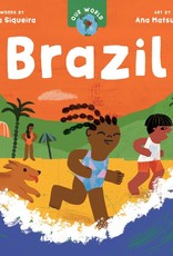 Barefoot Books Our World: Brazil Board Book