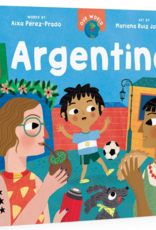 Barefoot Books Our World: Argentina Board Book