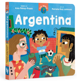 Barefoot Books Our World: Argentina Board Book